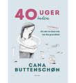 Cana Buttenschns Bog - 40 Uger Inden - Dansk