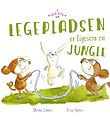 A Big Hug Book Bog - Legepladsen Er Ligesom En Jungle - Dansk