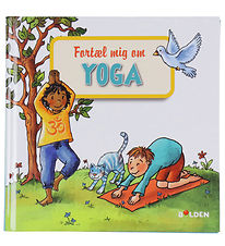 Forlaget Bolden Bog - Læselarven: Fortæl mig om yoga