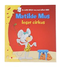 Forlaget Bolden Bog - Matilde Mus Leger Cirkus