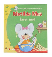 Forlaget Bolden Bog - Matilde Mus Laver Mad