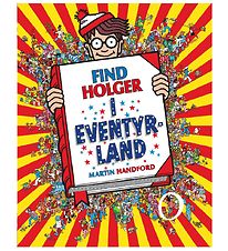 Alvilda Bog - Find Holger I Eventyrland - Dansk