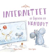 A Big Hug Book Bog - Internettet Er Ligesom En Vandpyt - Dansk