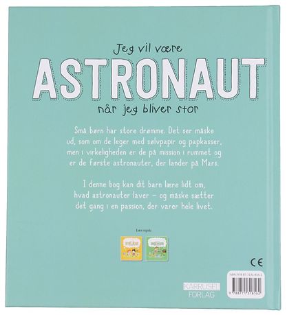 Karrusel Forlag Bog - Jeg Vil Vre Astronaut Nr Jeg Bliver Stor