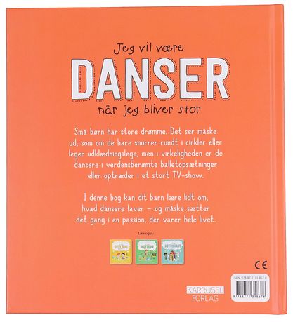 Karrusel Forlag Bog - Jeg Vil Vre Danser Nr Jeg Bliver Stor -
