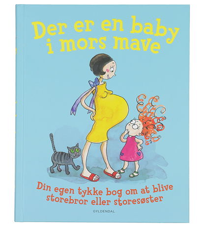 Forlaget Gyldendal Bog - Der Er En Baby I Mors Mave - Dansk