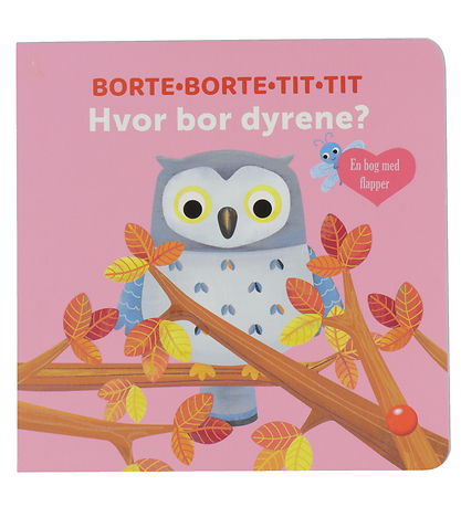 Forlaget Bolden Billedbog m. Flapper - Borte Borte Tit Tit - Hvo