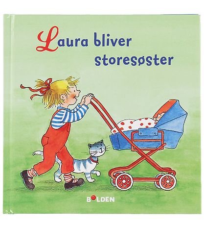 Forlaget Bolden Bog - Laura Bliver Storesster - Dansk