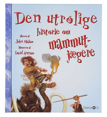 Straarup & Co Bog - Den Utrolige Historie om Mummutjgere