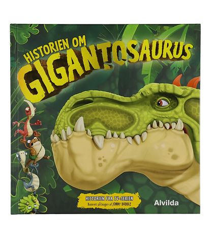 Alvilda Bog - Gigantosaurus - Historien om Gigantosaur
