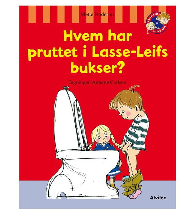 Alvilda Bog Hvem Har Pruttet Lasse Leifs Bukser? Dansk