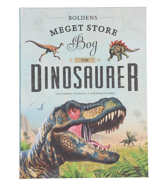 Image of Forlaget Bolden Bog - Boldens Meget Store Bog Om Dinosaurer - DA (258942-3051913)