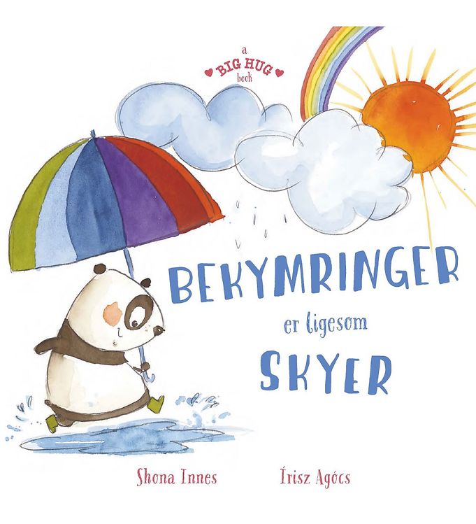 A Big Hug Book Bog Bekymringer Er Ligesom Skyer Dansk