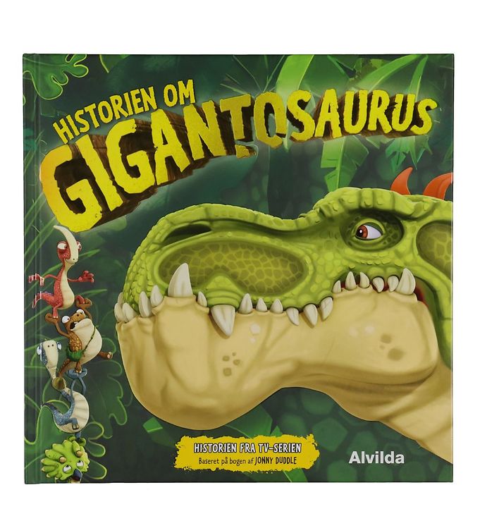 Alvilda Bog - Gigantosaurus Historien om Dansk unisex