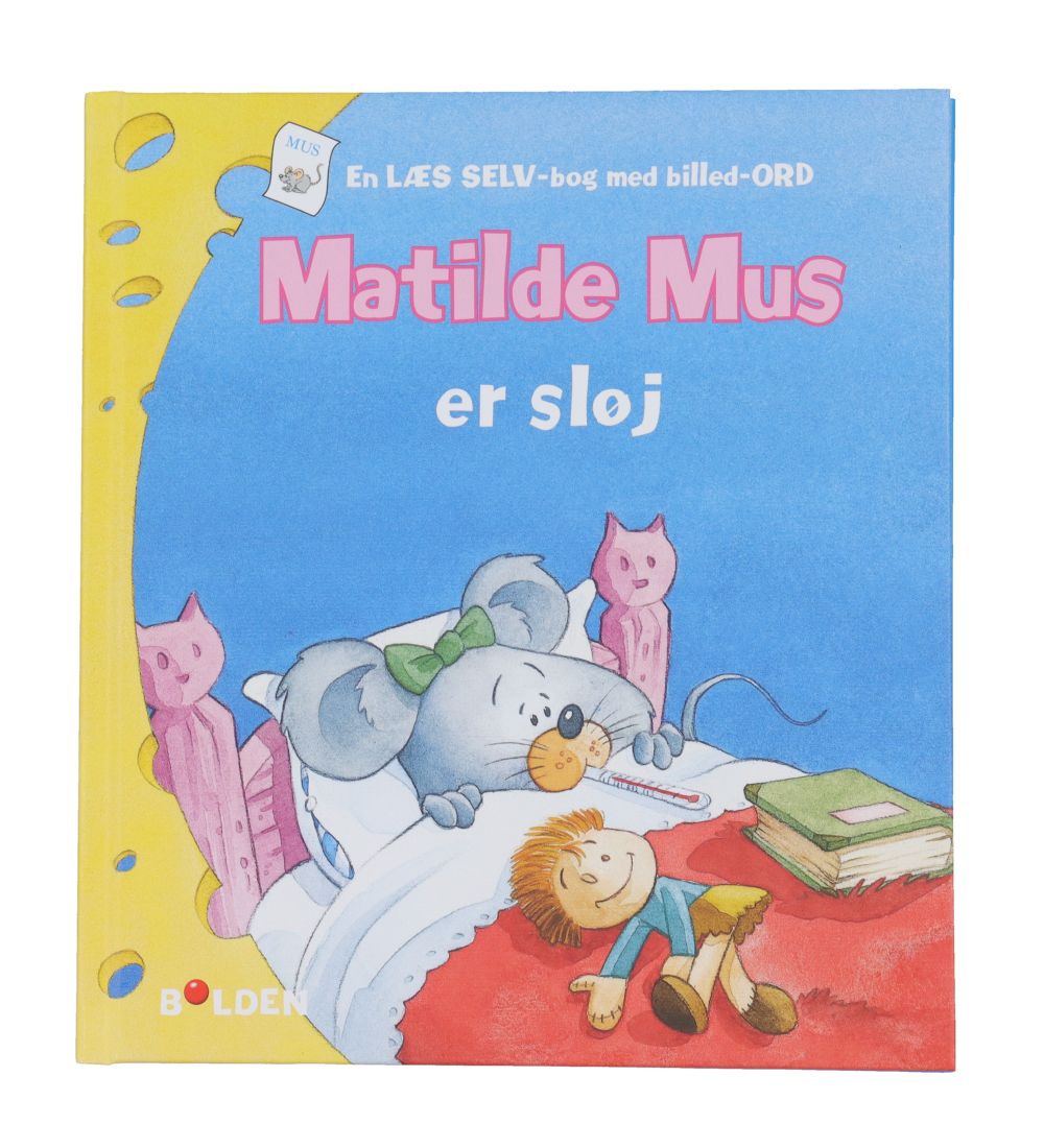 Forlaget Bolden Bog - Matilde Mus Er Slj