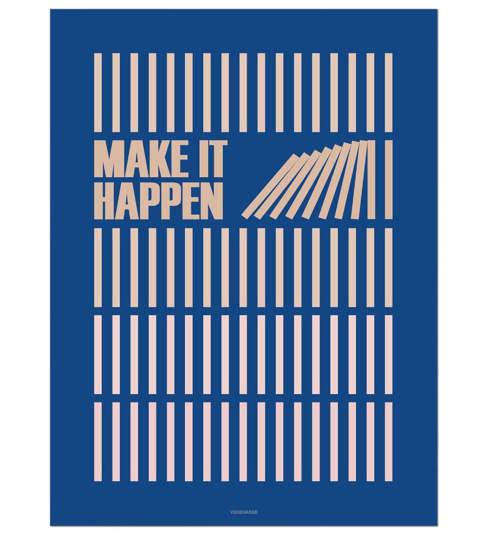 Vissevasse Plakat - 30x40 - Make It Happen - Navy