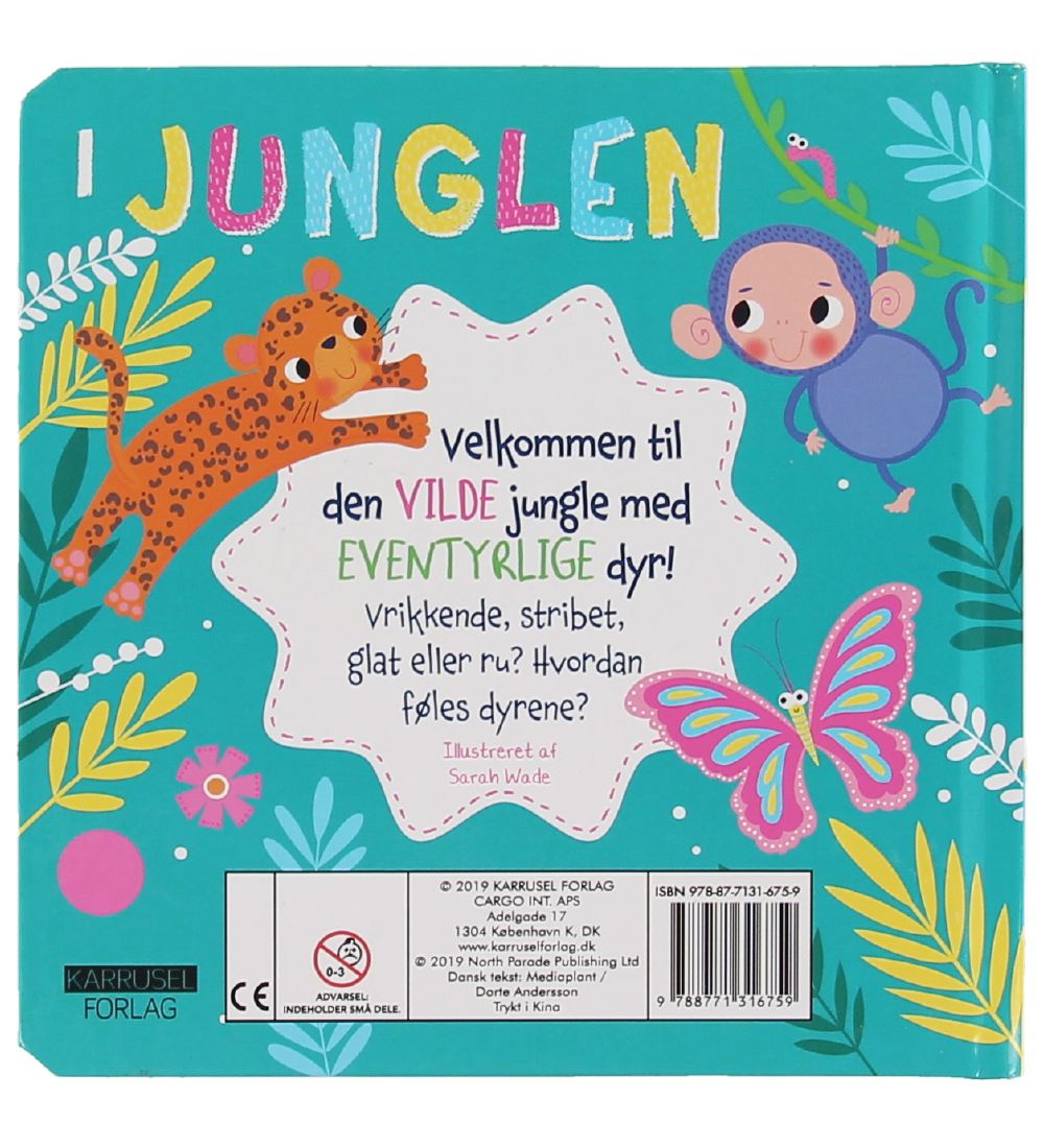 Karrusel Forlag Bog - Mærk Og Føl - I Junglen - Dansk