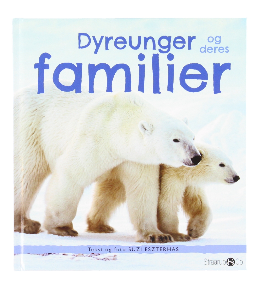 Straarup & Co Bog - Dyreunger og Deres Familier - Dansk