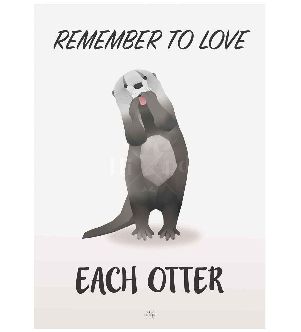 Hipd Plakat - A3 - Love Otter